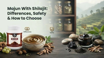 Majun With Shilajit: Differences, Safety & How to Choose